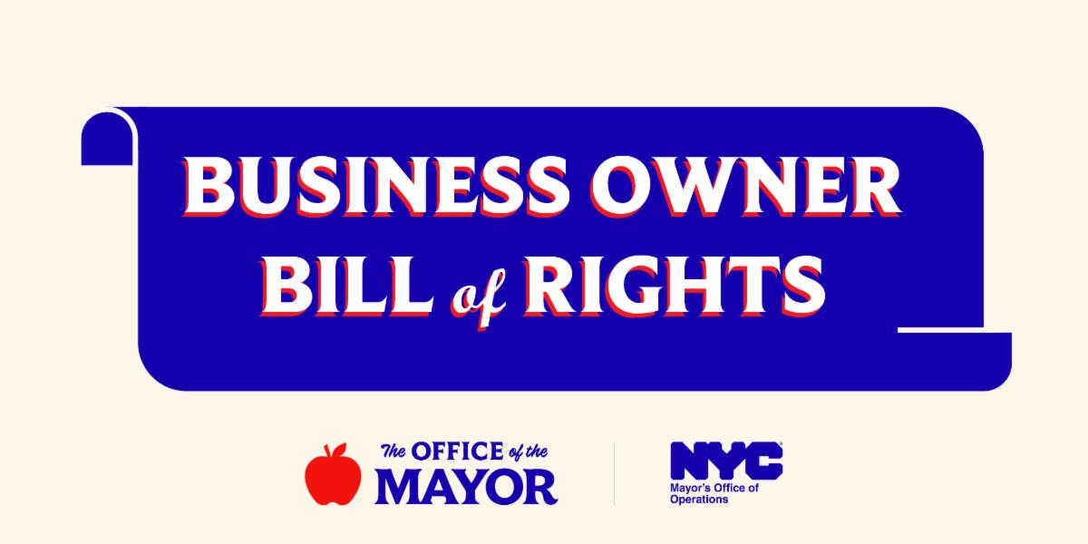 Blue banner with white text stating 'Business Owner Bill of Rights' alongside NYC Mayor's Office logos