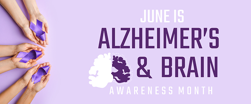 Alzheimer's and Brain Awareness Month