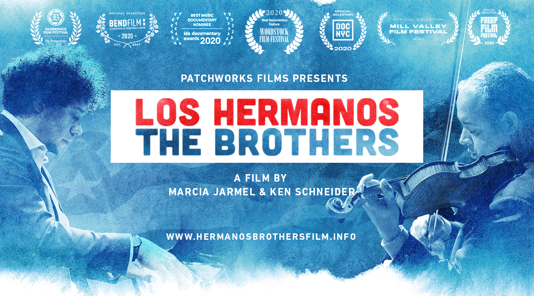 Poster for Los Hermanos/The Brothers. Blue background, with image of one brother playing piano and the other playing violin. Along the top are laurels from film festivals. 