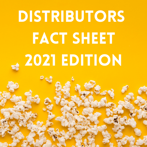 Popcorn is spilled out against a bright yellow backdrop. In white block letters text reads "Distributors Fact Sheet: 2021 Edition"