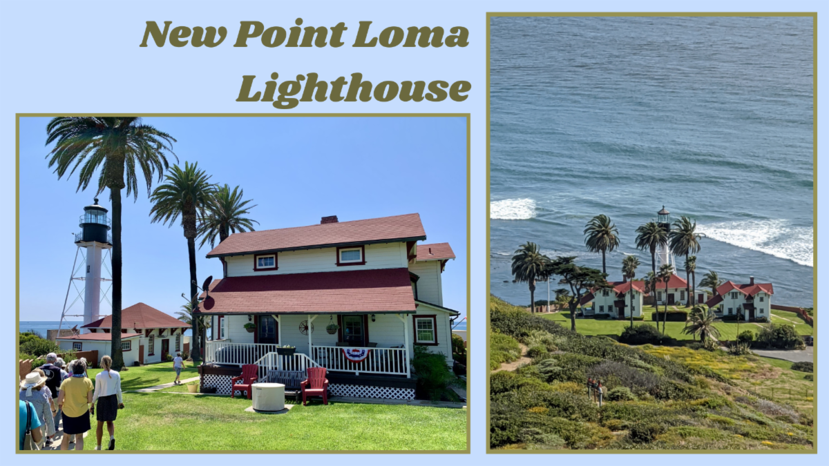 Collage of New Point Loma Lighthouse photos. The left image shows the red roofs and white paint of buildings in the grounds, along with the black and white tower in the background. The right image shows the New Point Loma Lighthouse as seen from above. Text reads "New Point Loma Lighthouse"