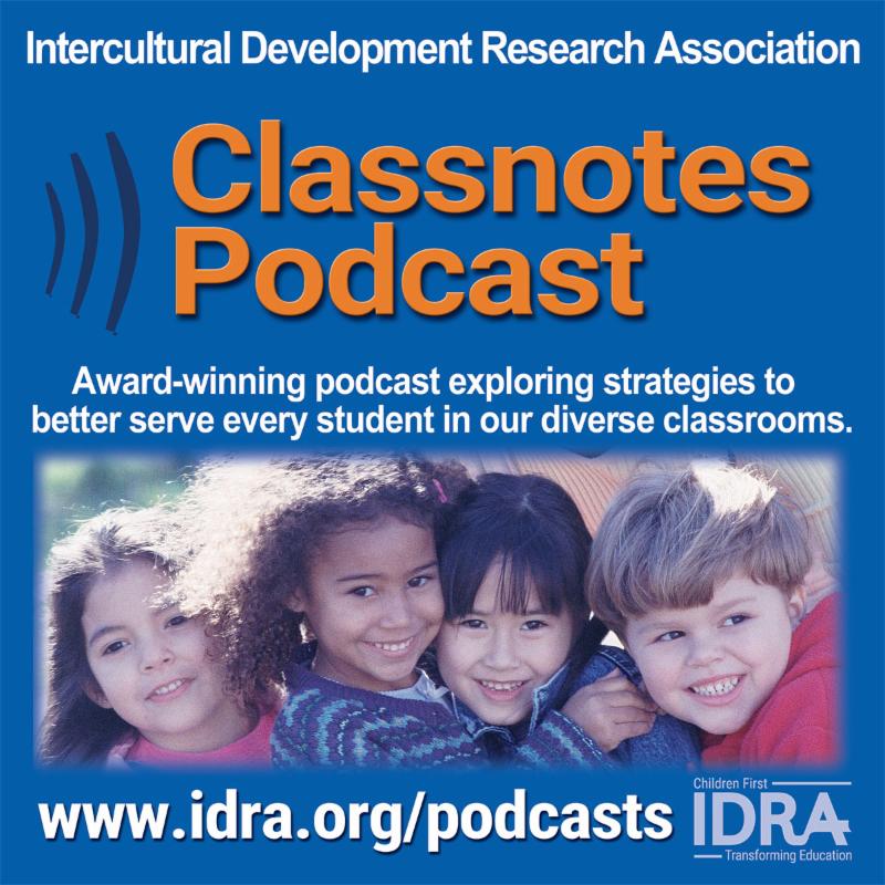 IDRA Classnotes Podcast webpage