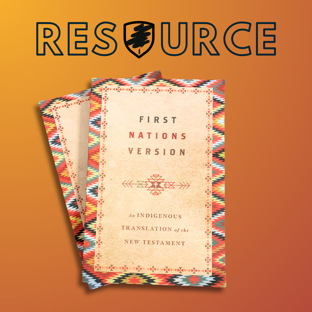 First Nations Version An Indigenous Translation of the New Testament
