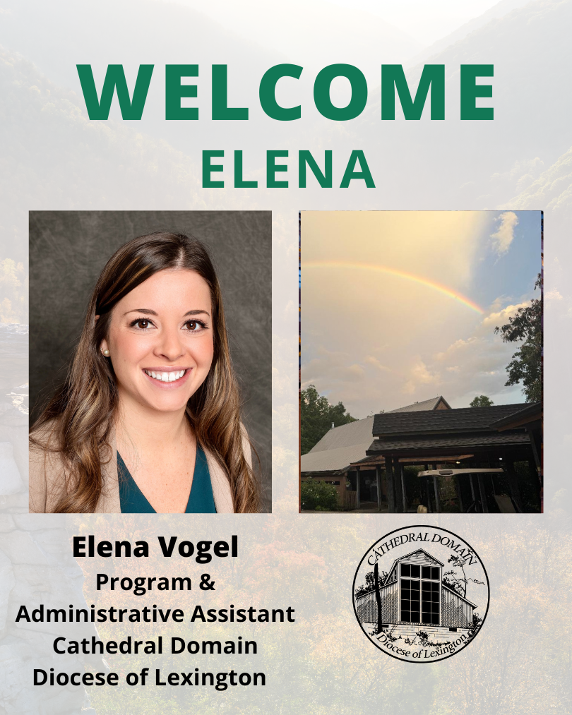 Welcome Elena Vogel new Program and Administrative Assistant at Cathedral Domain in the Diocese of Lexington