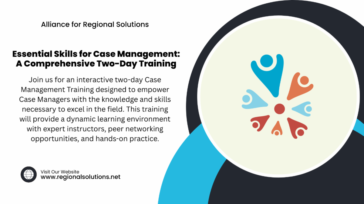Essential Skills for Case Management: A Comprehensive Two-Day Training