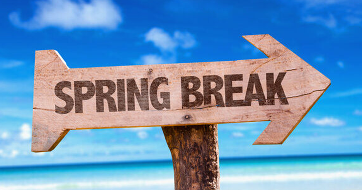 Spring Break Comining Spring Break Is Coming Fast ☀️ Start Planning Now