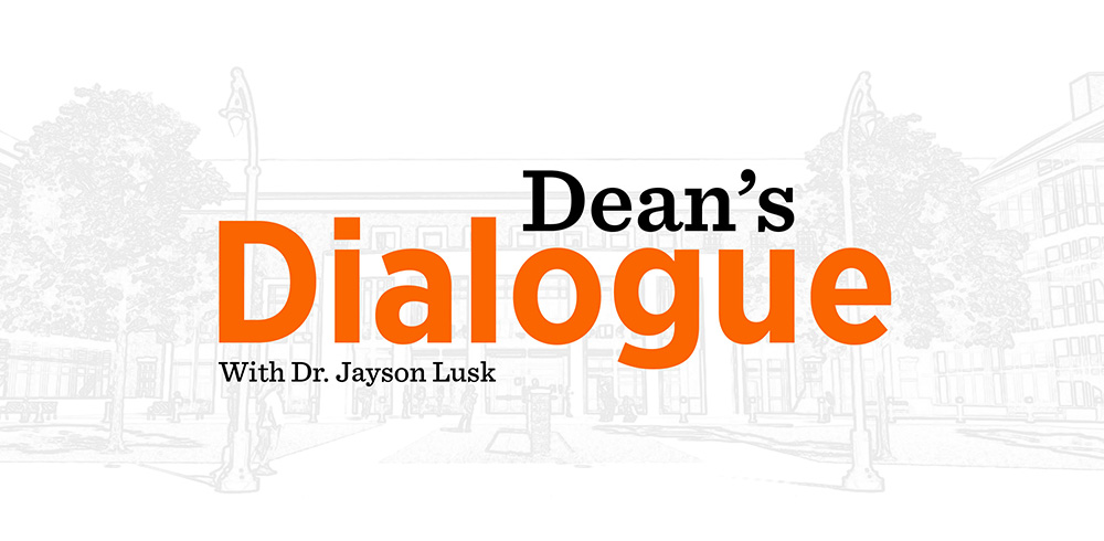 Dean's Dialogue With Dr. Jayson Lusk.