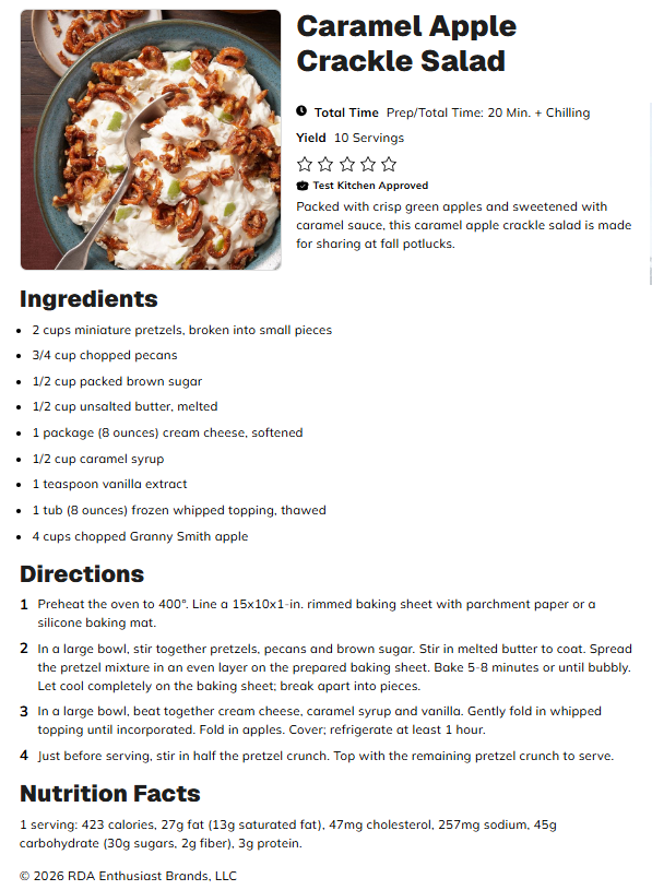 Recipe card for Caramel Apple Crackle Salad featuring a photo of a creamy apple dessert topped with caramel-coated pretzel pieces. The recipe lists a prep time of 20 minutes plus chilling time and yields 10 servings. Ingredients include pretzels, pecans, brown sugar, butter, cream cheese, caramel syrup, vanilla extract, whipped topping, and Granny Smith apples. Step-by-step directions explain how to prepare a crunchy pretzel topping, mix the creamy caramel apple filling, chill the salad, and add additional pretzel crunch before serving. Nutrition facts are provided at the bottom of the recipe card.