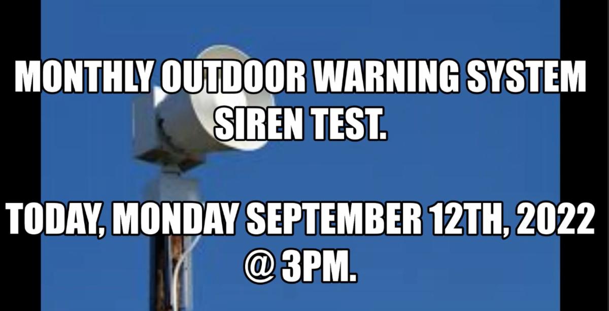 Monthly Outdoor Warning System Siren Test