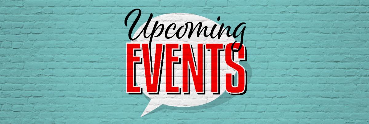 a green background with a thought bubble and the words upcoming in black and events in red