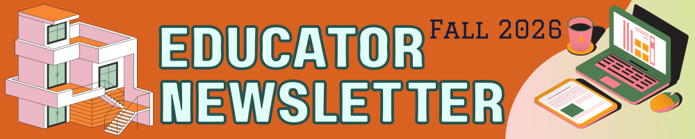 An orange banner reading "Educator Newsletter: Fall 2026." There are isometric illustrations of a house and an open laptop.