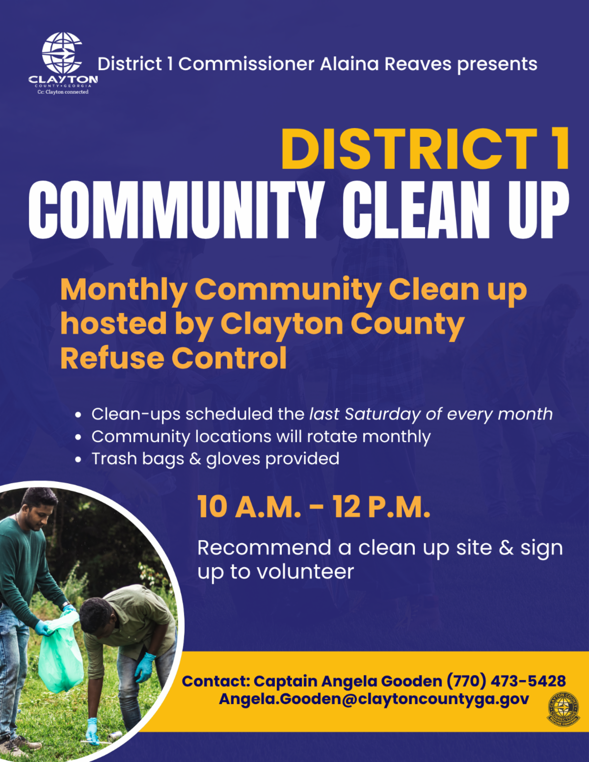 Join Commissioner Alaina Reaves and Refuse Control for the District 1 Community monthly clean-up hosted in partnership with Clayton County Refuse Control. For more information, contact Captain Angela Gooden at (770) 473-5428. 