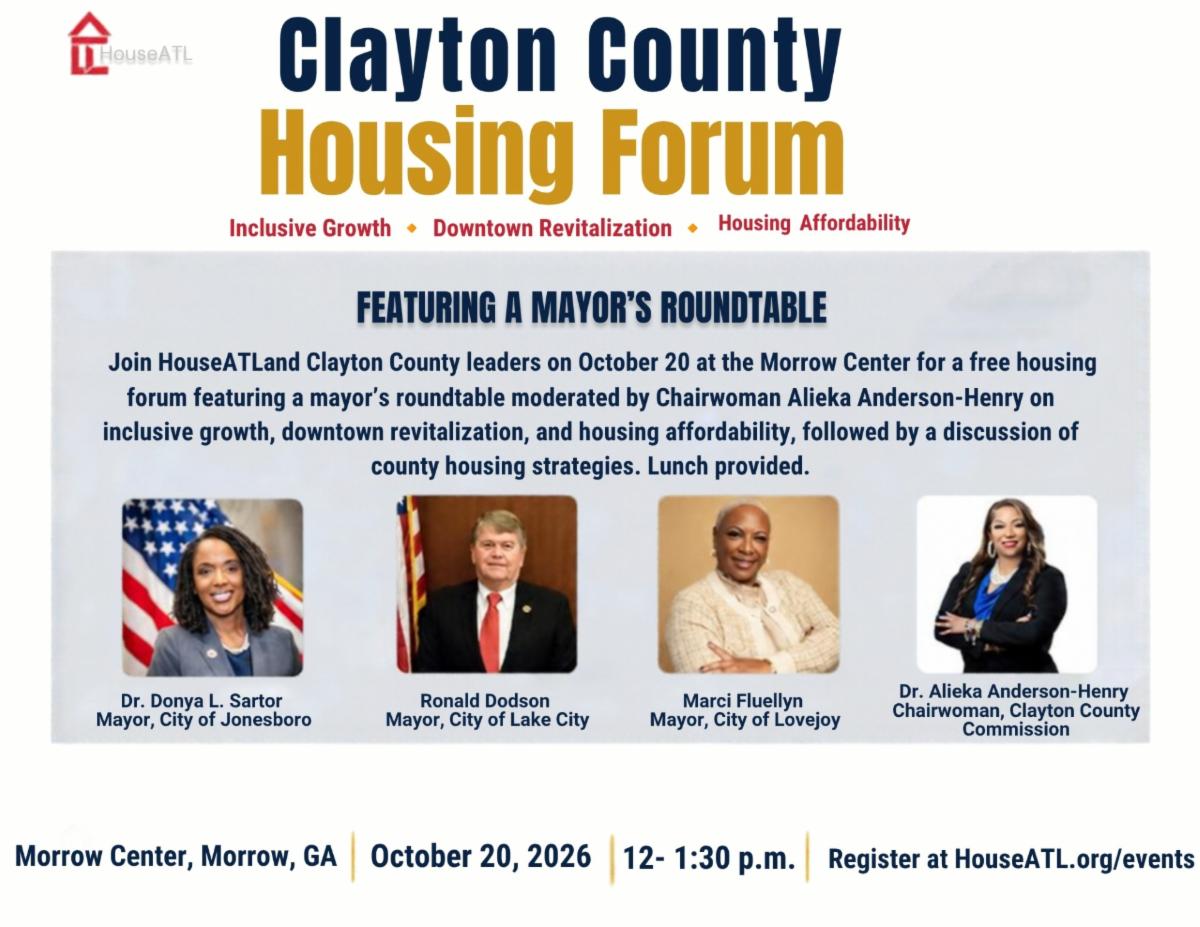 HouseATL and Clayton County leaders for the Clayton County Housing Forum on Tuesday, October 20, 2026, from noon to 1:30 p.m. at the Morrow Center