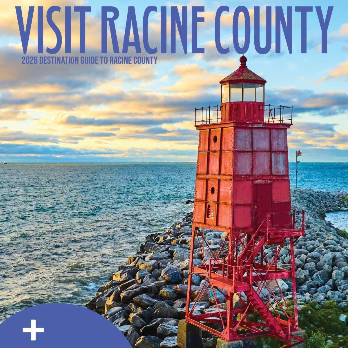 Visit Racine County Destination Guide 2026