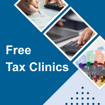 Text that reads Free Tax Clinics with photos of person filling out a form and using a calculator; person typing on laptop and calculator and Canadian money with decorate elements.