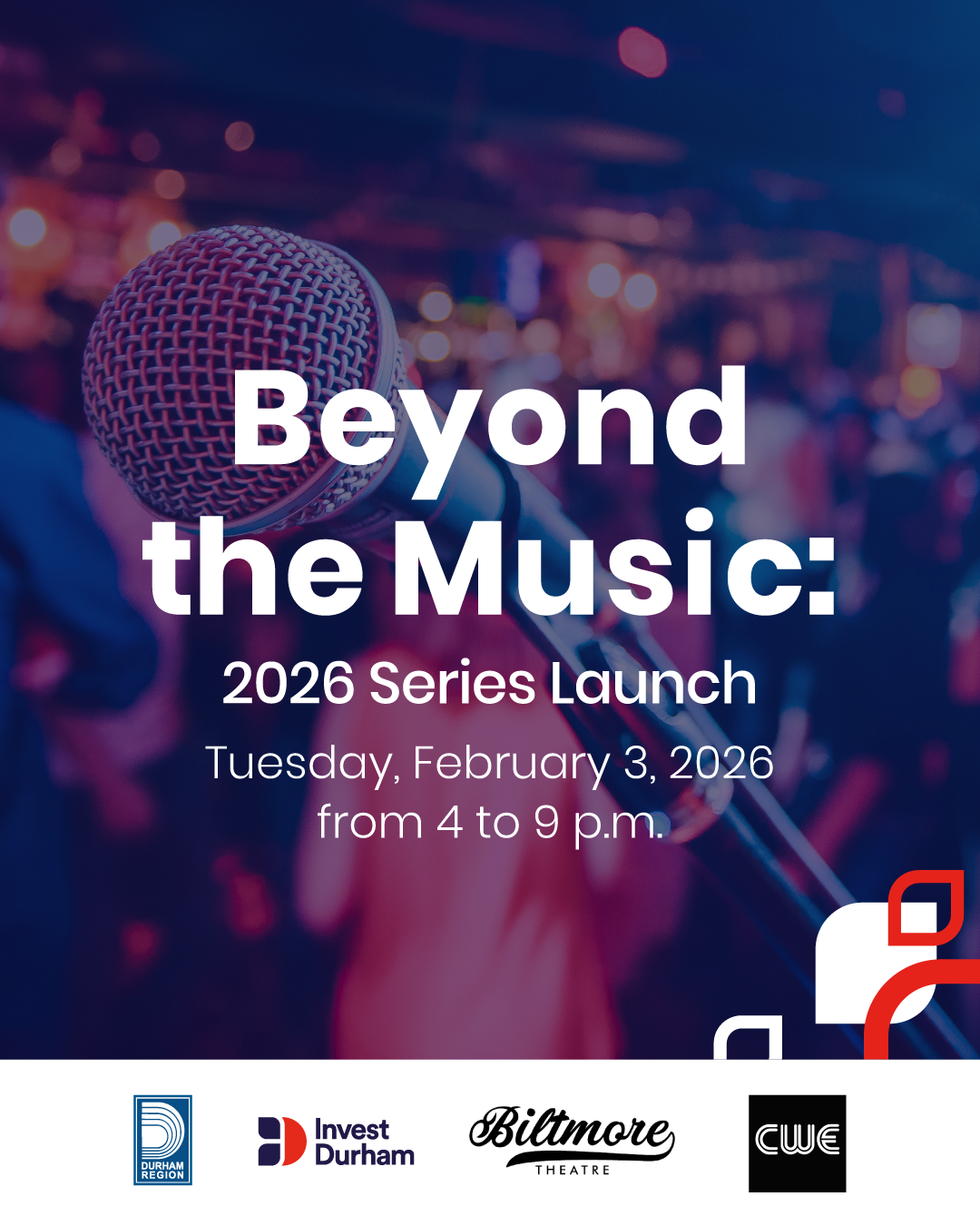background shows a microphone at a crowded bar. text reads: Beyond the Music, 2026 Series Launch, Tuesday February 3, 2026, from 4 to 9 p.m. Partner logos on bottom