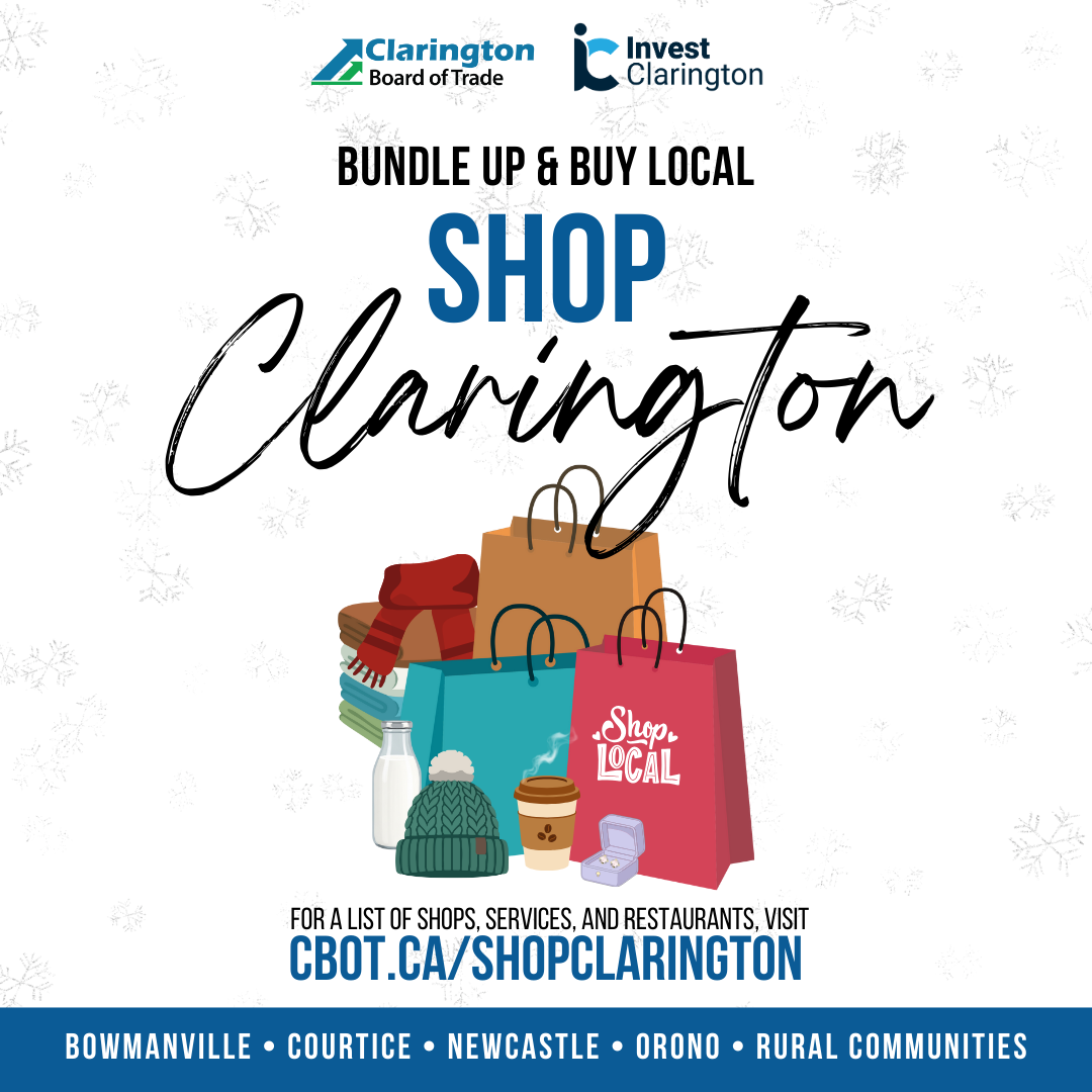 graphic of group of shopping bags. logos of Clarington and Invest Clarington on the top. text: bundle up and buy local. for a list of shops, services and restaurants visit, shop clarington. cbot.ca/clarington