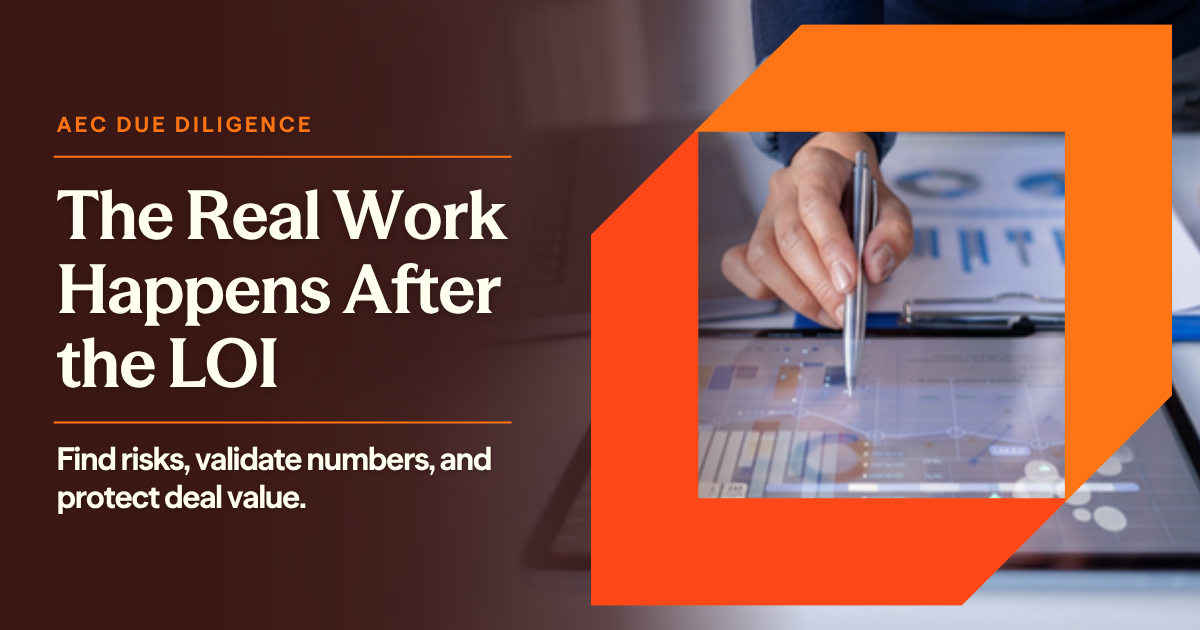 Graphic titled "AEC Due Diligence: The Real Work Happens After the LOI – Find risks, validate numbers, and protect deal value."