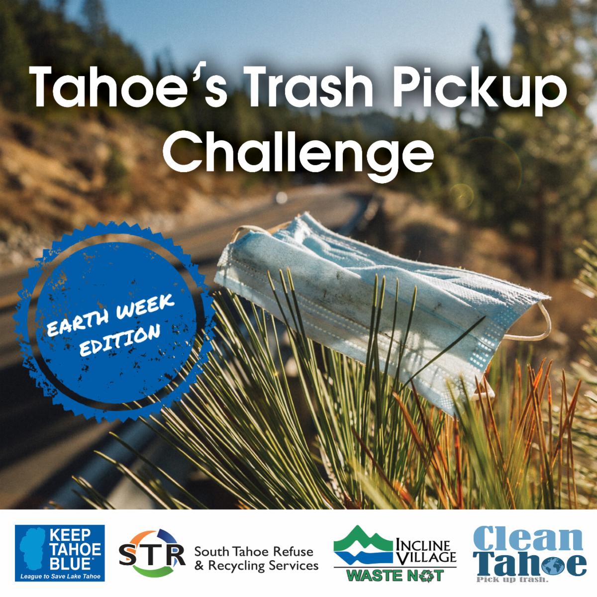 Tahoe's Trash Pickup Challenge-Earth Week Edition