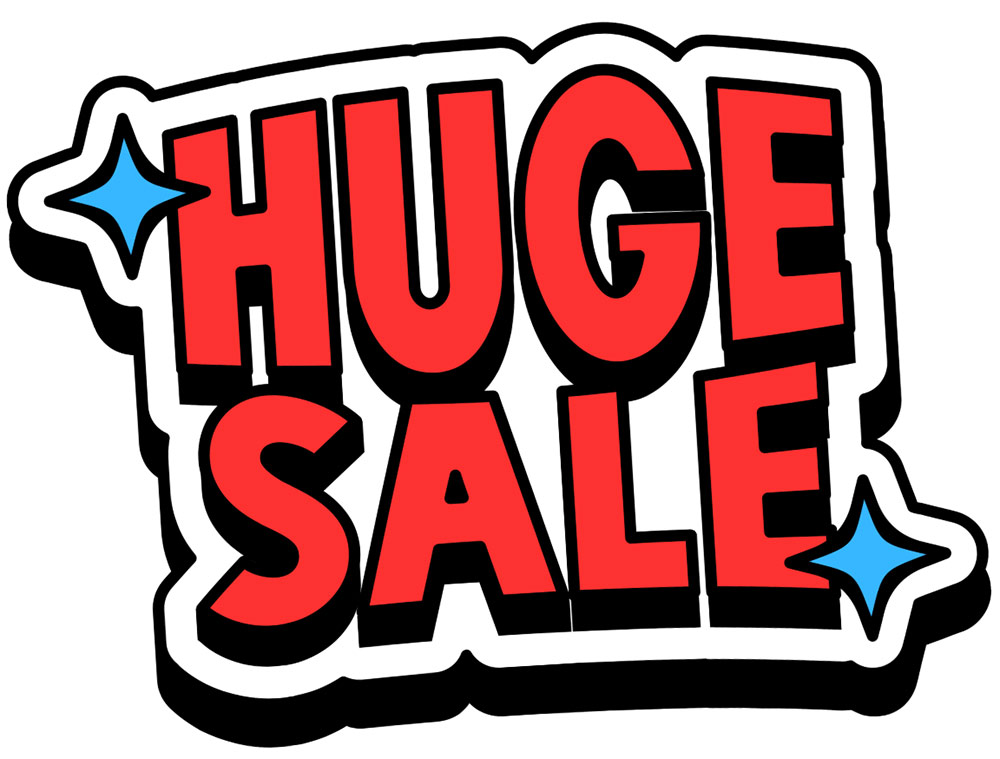 Huge Sale