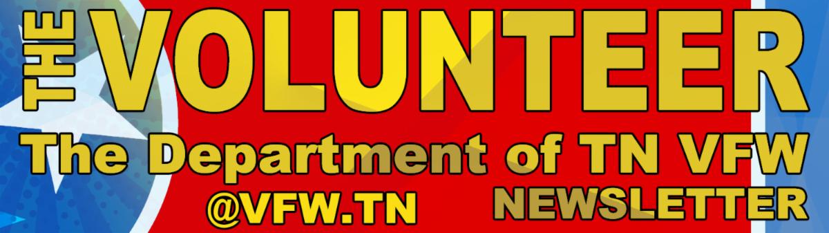 The Volunteer: Dept. of TN VFW Newsletter