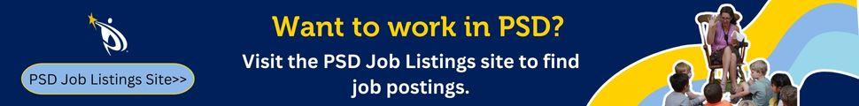 PSD job listings site button and PSD logo are on the left side of the banner, a cutout of a kindergarten teacher seated in a rocking chair reading a picture book to her students on the right side of the banner, and in the middle are the words, "Want to work in PSD? Visit the PSD job listings find to find job postings."