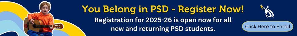 A banner image with a photo on the left of a red-headed elementary school boy seated on the floor holding an acoustic guitar, a button that says, "click here to enroll" below the PSD logo on the right, and in the middle, the words, "You Belong in PSD - Register Now!" and "Registration for 2025-26 is open now for all new and returning PSD students."
