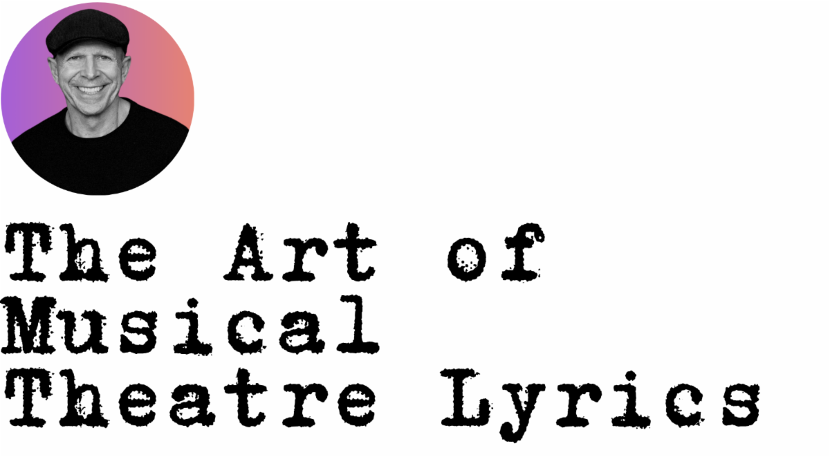 The Art of Musical Theatre Lyrics