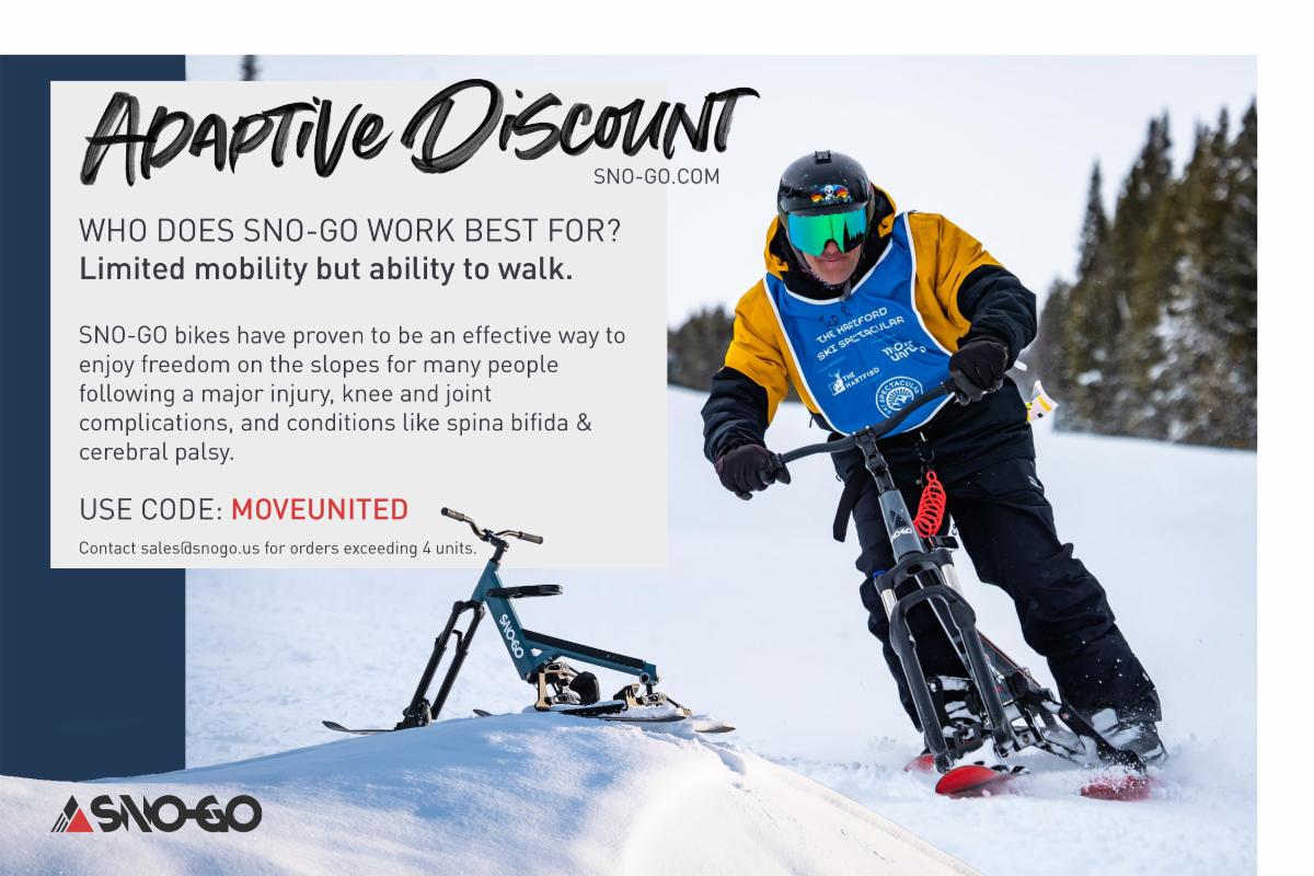WHO DOES SNO-GO WORK BEST FOR? Limited mobility but ability to walk.  SNO-GO bikes have proven to be an effective way to enjoy freedom on the slopes for many people following a major injury, knee and joint complications, and conditions like spina bifida & cerebral palsy.  USE CODE: MOVEUNITED Discounted Bikes - https://sno-go.us/products/sno-go-shift-ski-bike