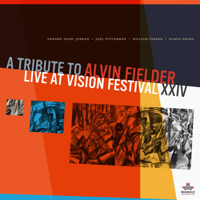 Tribute to Alvin Fielder_Live_ at_ Vision_Festival_XXIV