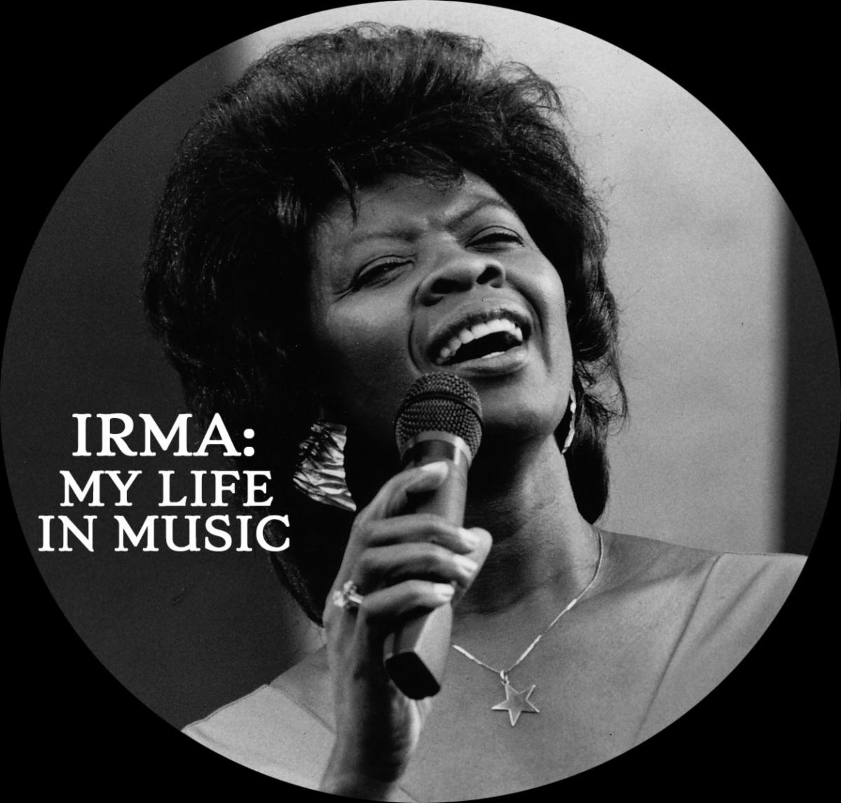 Irma Thomas - My Life In Music