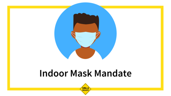 Mayor Cantrell - Indoor_Mask_Mandate