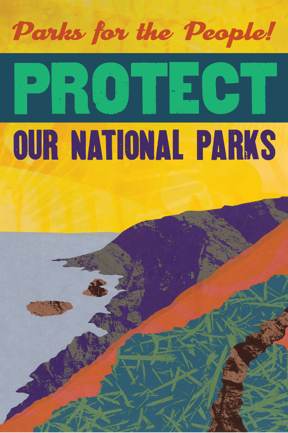 A poster in bright-colored collage style design depicting the ocean, beach, and coastal bluffs. Text reads "Parks for the People! Protect our National Parks."