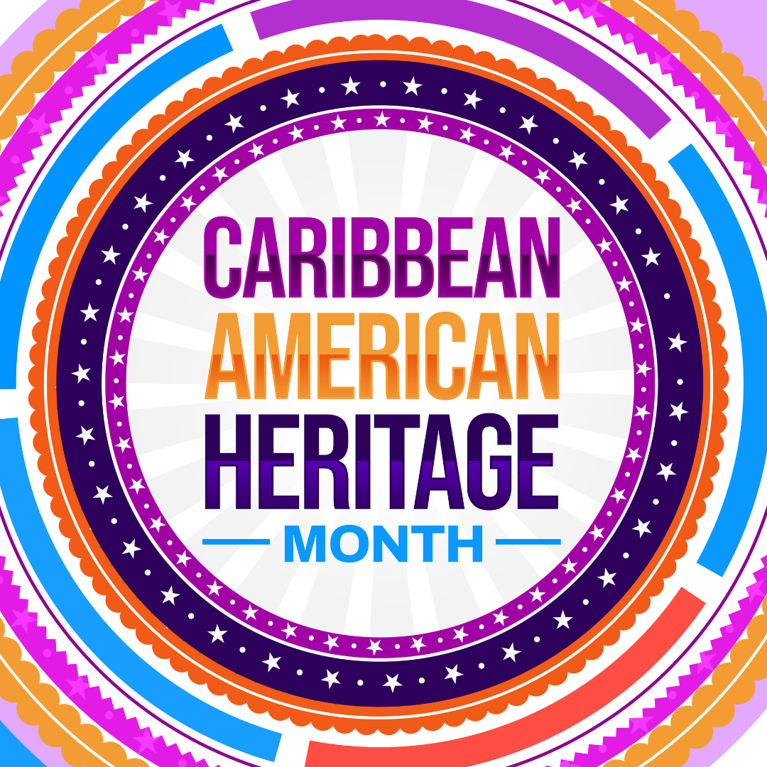 Caribbean American Heritage Month