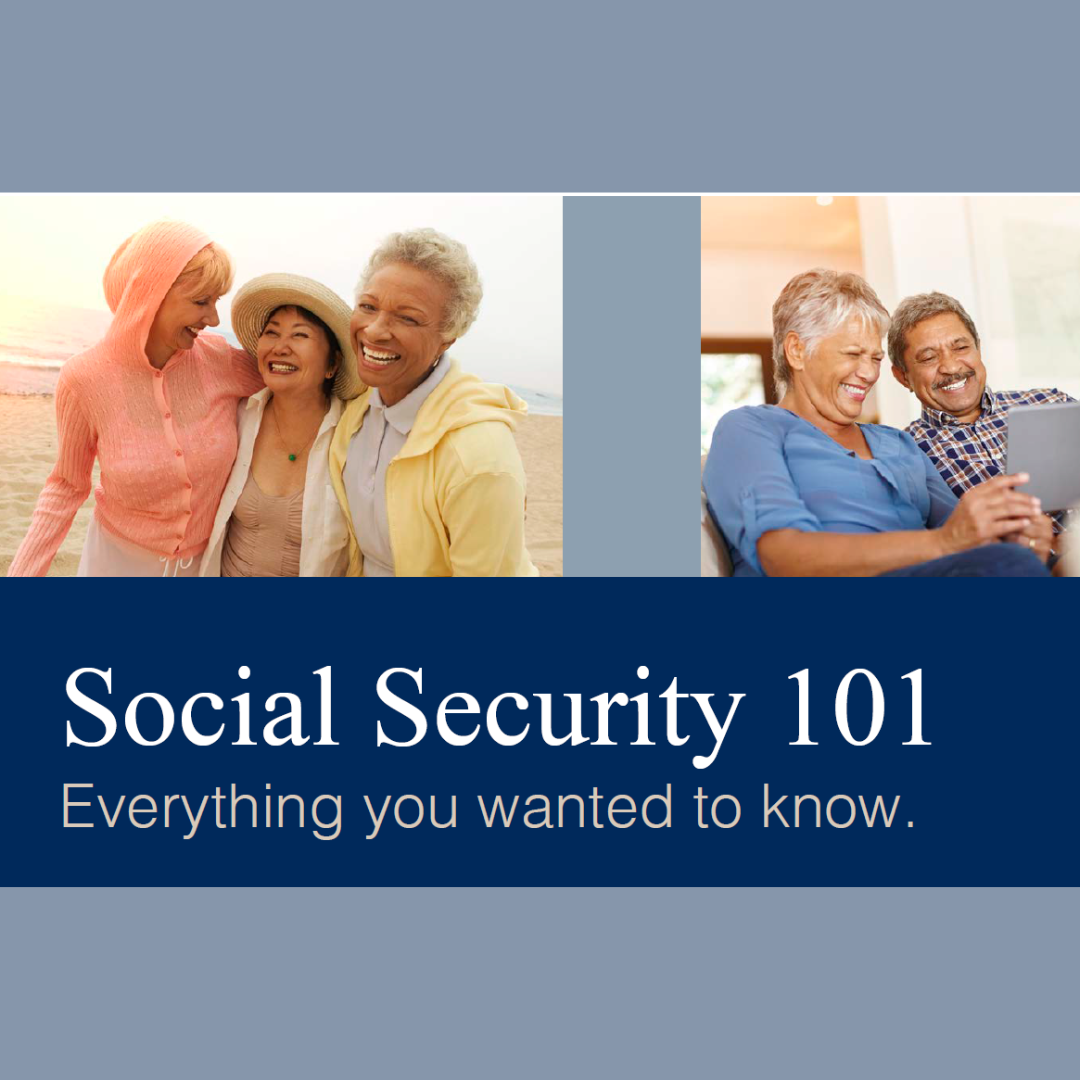 Social Security 101 - Everything you wanted to know