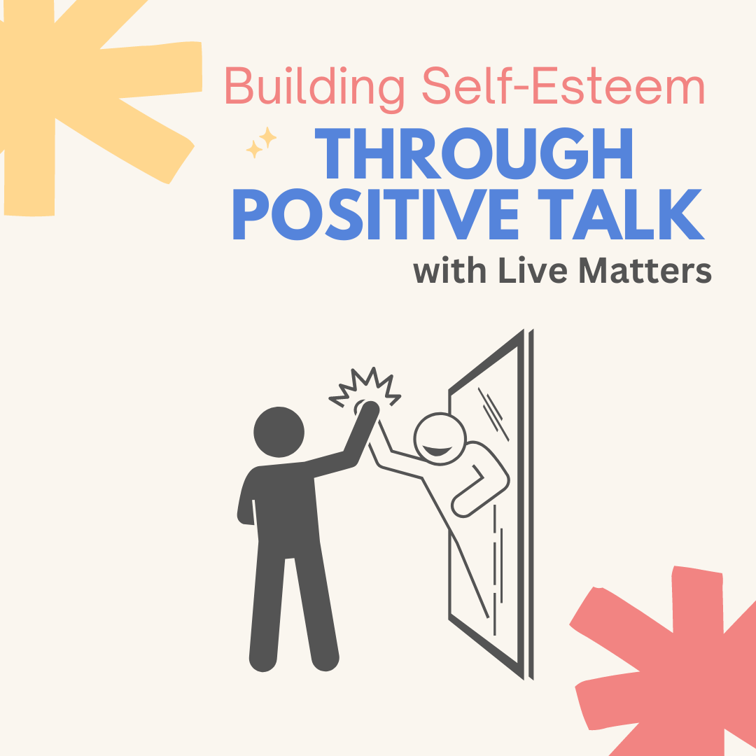 Building Self-Esteem Through Positive Talk
