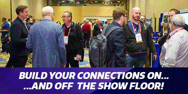 Build your connections on and off the show floor