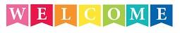 rainbow banner with the letters spelling out Welcome