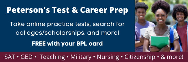 Petersons test and career prep take online practice tests search for colleges and scholarships and more free with your BPL card includes SAT GED Teaching military citizenship and more