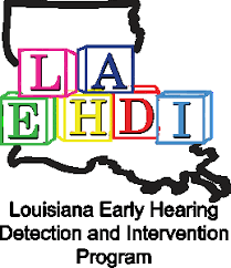 Picture is of an outline of the state of Louisiana with baby blocks in different colors that spell LA EHDI  and the words Louisiana Early Hearing Detection and Intervention Program in black underneath the state