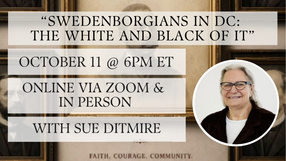 Swedenborgians in DC: The White and Black of It with Sue Ditmire