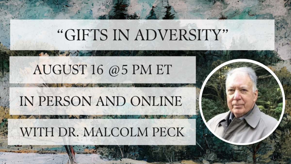 Gifts in Adversity with Dr. Malcolm Peck