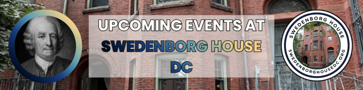 Upcoming Events at Swedenborg House DC