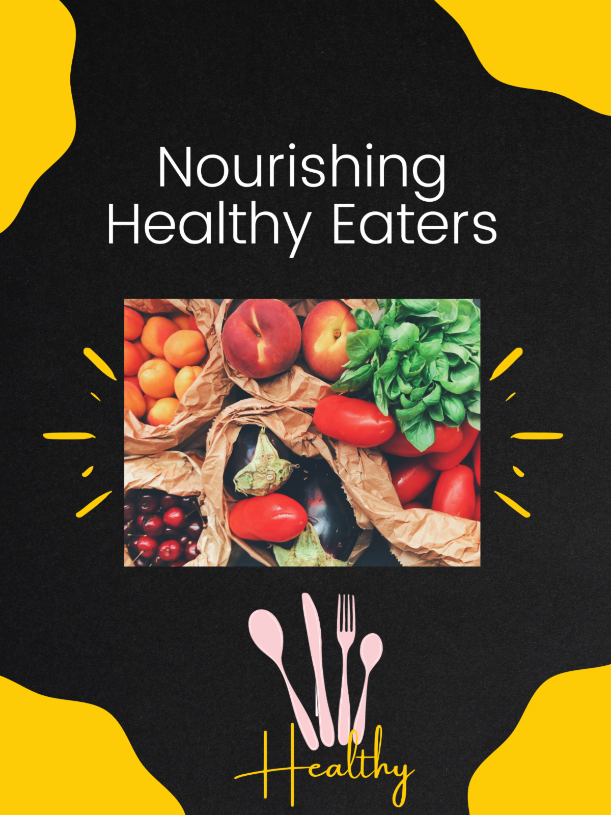 Nourishing healthy eaters
