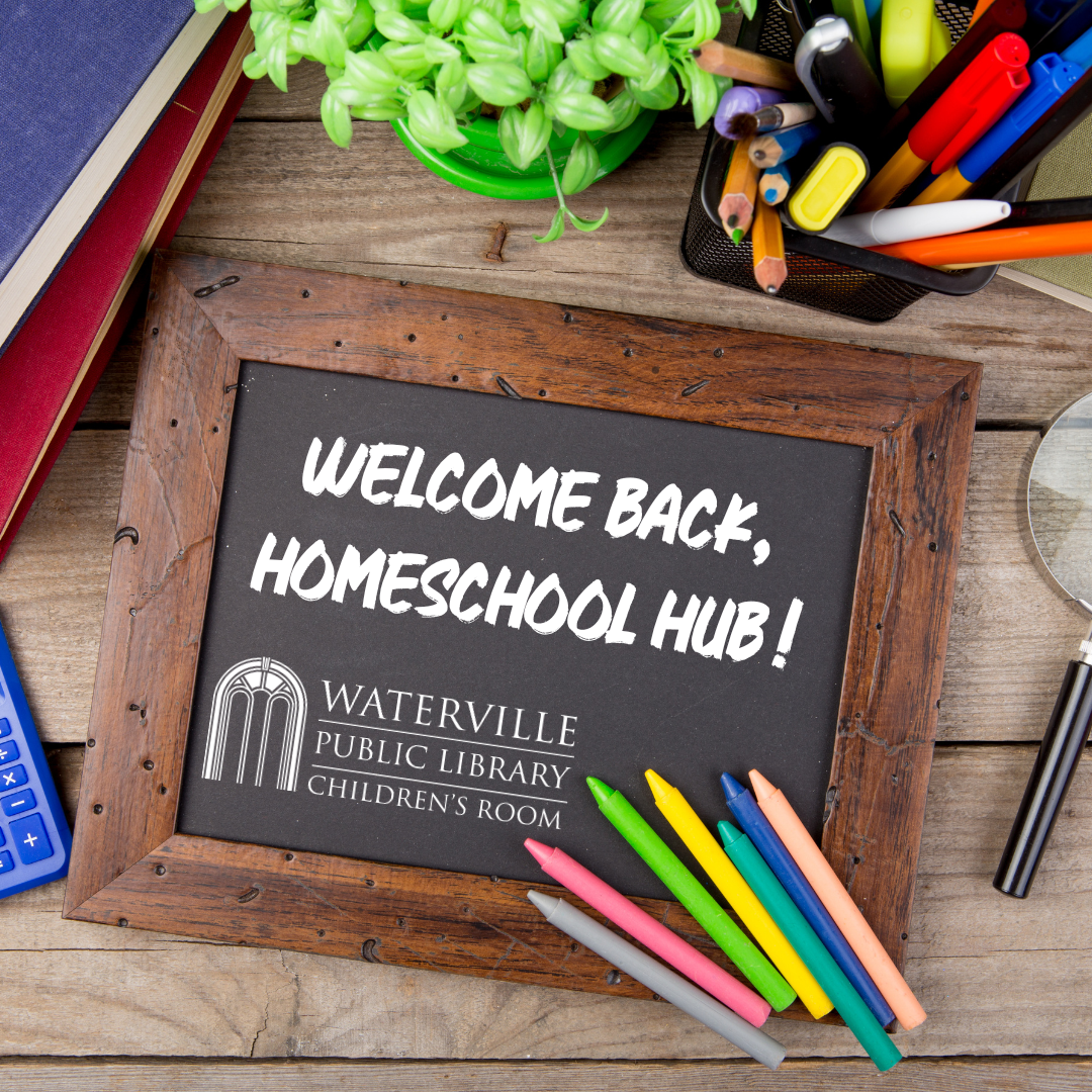 School supplies surrounding a chalk board on which has been written "Welcome back, Homeschool Hub". The Children's Room logo is at the bottom of the board.