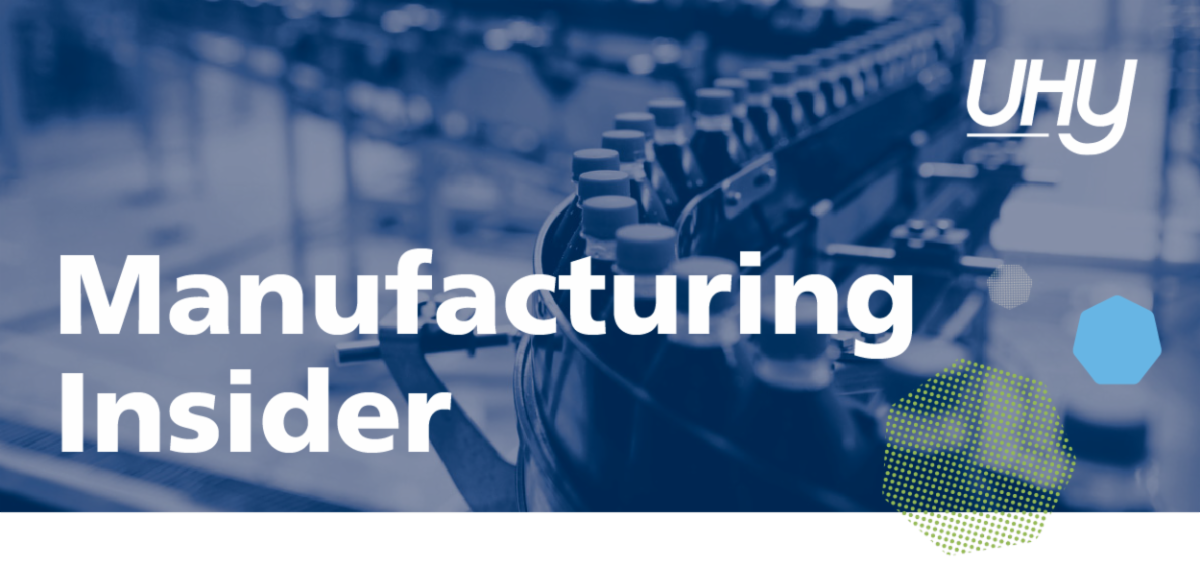 UHY Manufacturing Insider